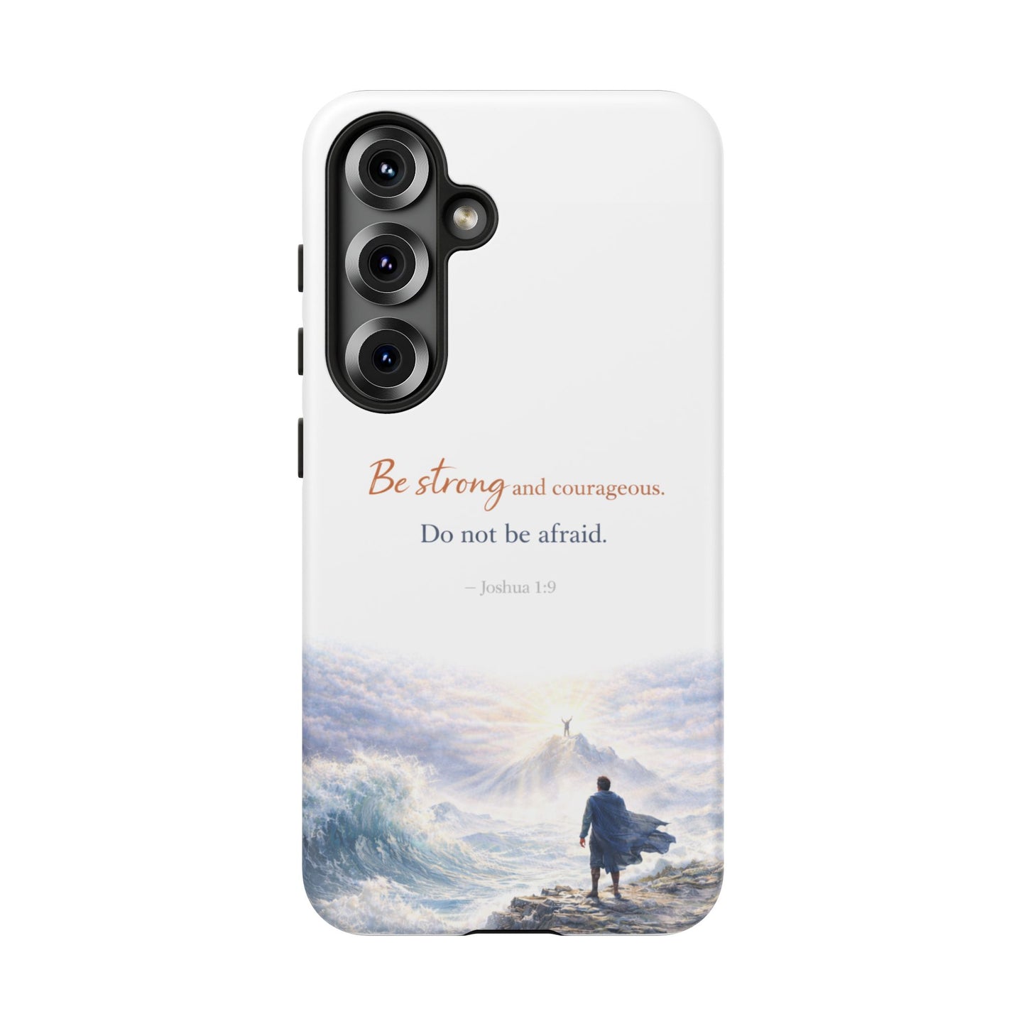 Inspirational 'Be Strong and Courageous' Phone Case — Joshua 1:9 Christian Protective Tough Case