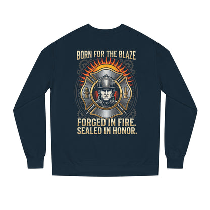 Firefighter Emblem Sweatshirt — "Born for the Blaze, Forged in Fire" Crewneck