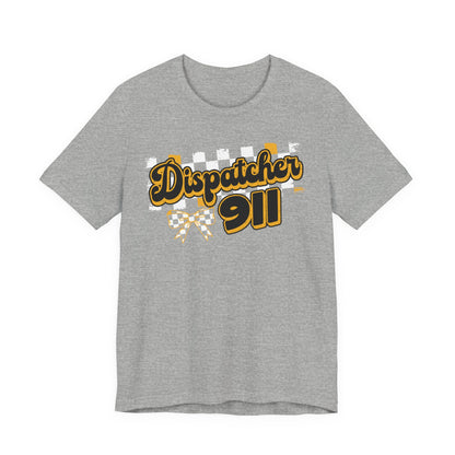 Dispatcher 911 Tee — Emergency Dispatcher Appreciation Shirt