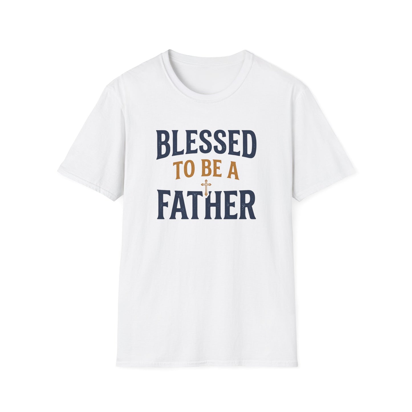Blessed to Be a Father T-Shirt