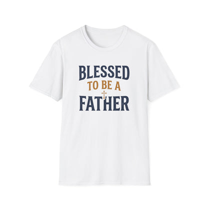 Blessed to Be a Father T-Shirt