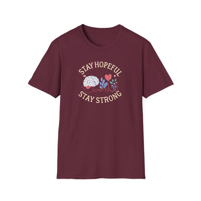 Stay Hopeful Stay Strong T-Shirt