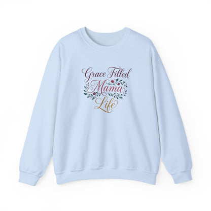 Grace Filled Mama Life Sweatshirt
