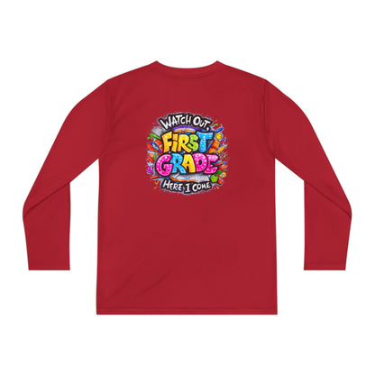 First Grade Kids Long Sleeve Tee — "Watch Out! First Grade Here I Come" Back-to-School Shirt