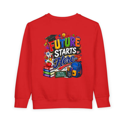 Toddler Sweatshirt — "Future Starts Here" Back-to-School Kids Crewneck