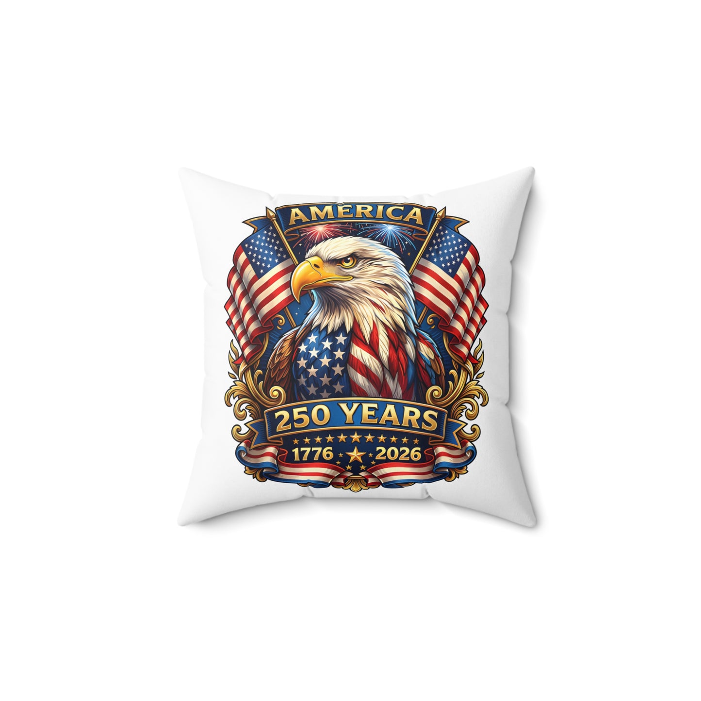 250 Years America Eagle Throw Pillow — Patriotic 1776–2026 Decorative Pillow