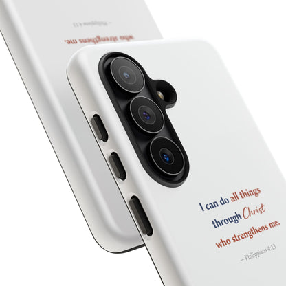 Christian Phone Case – “I Can Do All Things Through Christ” Inspirational Tough Case