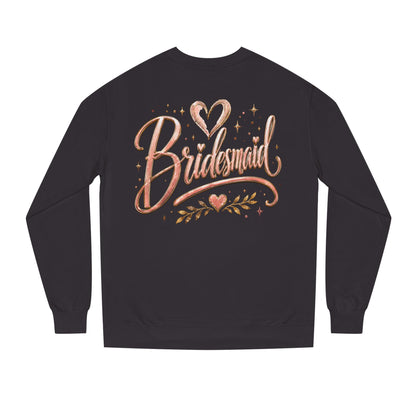 Bridesmaid Crewneck Sweatshirt — Rose Gold Script Bridesmaid Pullover