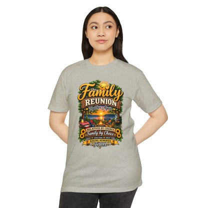 Family Reunion T-Shirt — Relatives by Chance, Family by Choice Graphic Tee
