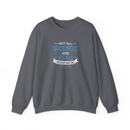 Not All Wounds Are Visible Sweatshirt