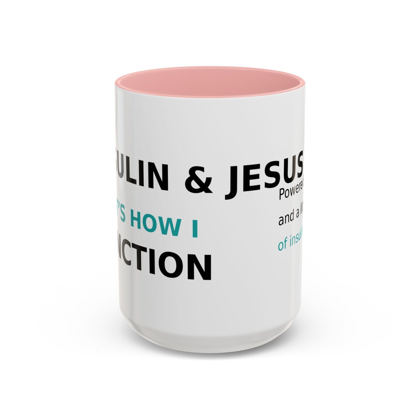 Christian Diabetes Coffee Mug – "Powered by Faith and a Little Bit of Insulin" Accent Mug (11/15oz)