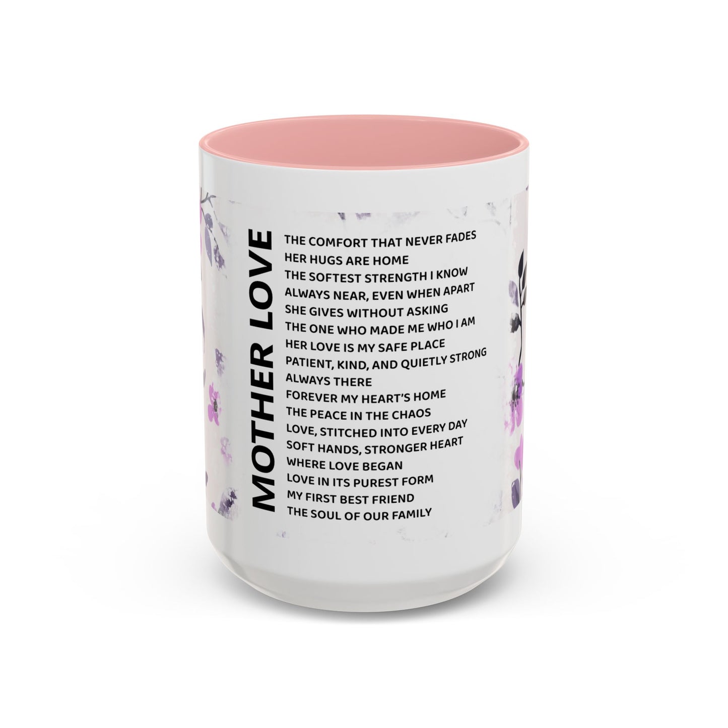 Mother Love Coffee Mug — Floral Poem Tribute (11/15oz)