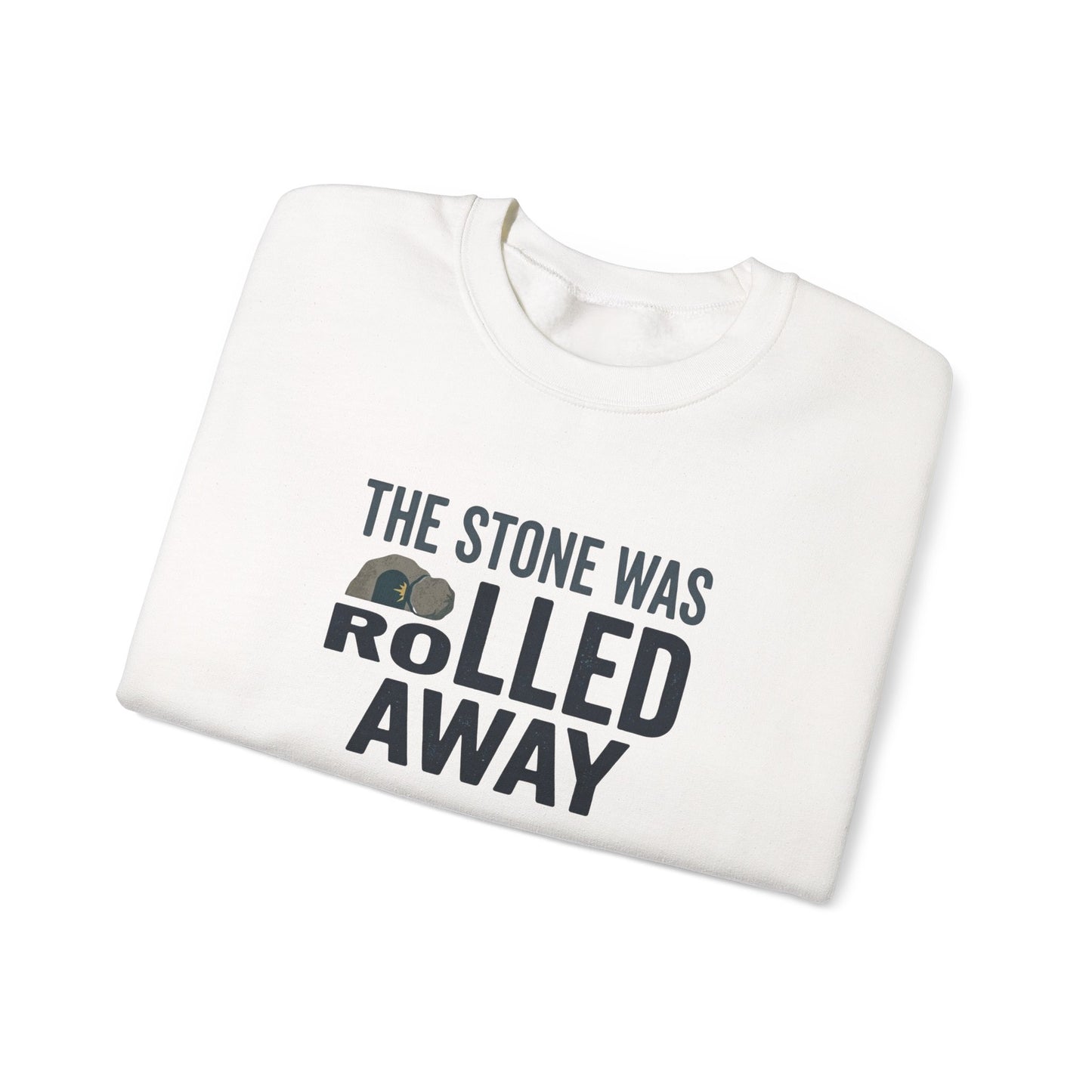 "The Stone Was Rolled Away" Crewneck Sweatshirt