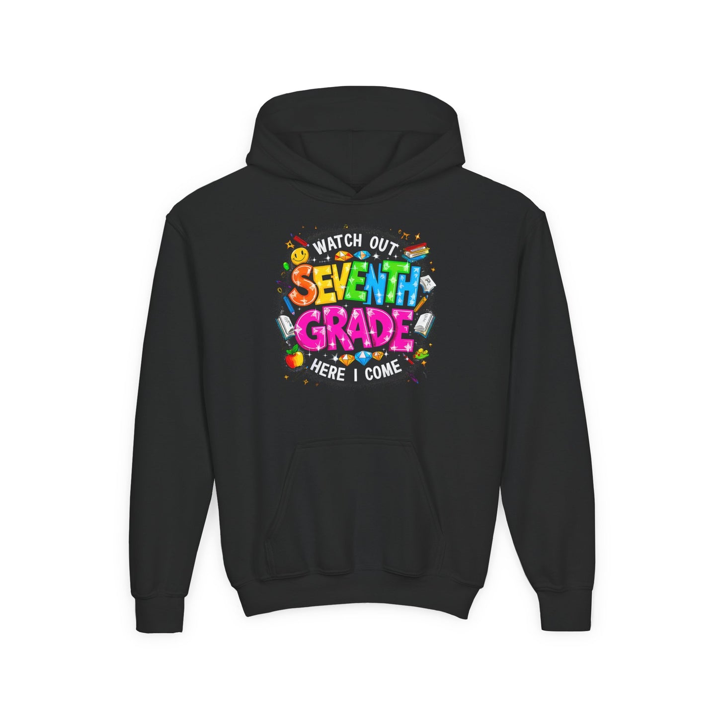 Seventh Grade Hoodie – "Watch Out Seventh Grade Here I Come" Colorful Back-to-School Youth Sweatshirt