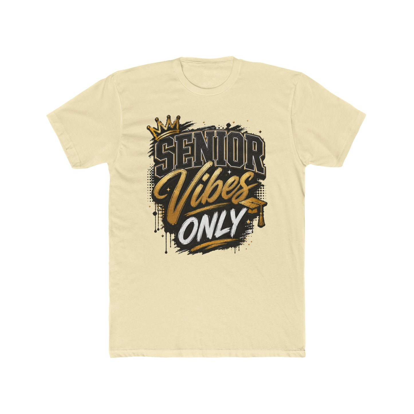 Senior Vibes Only T-Shirt — Class of Grad Graphic Tee