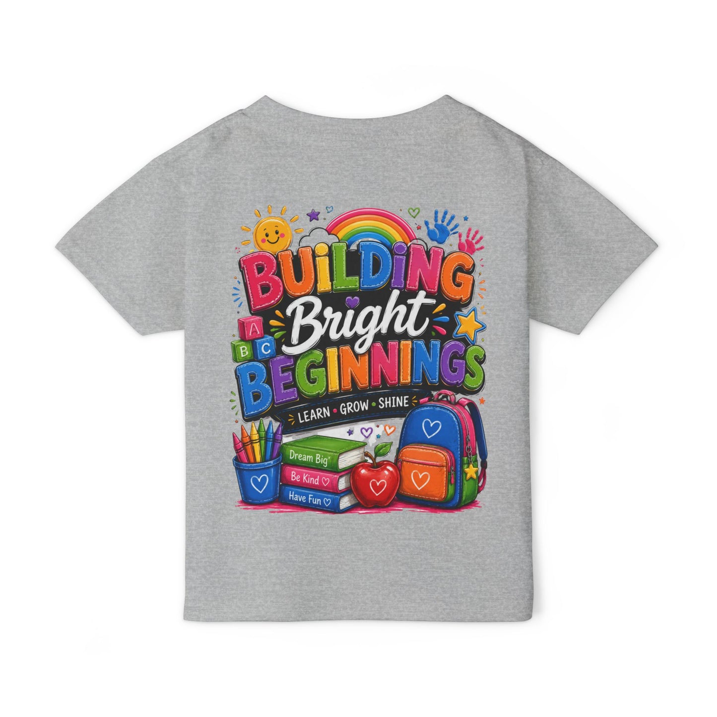 Toddler T-Shirt — "Building Bright Beginnings" Back-to-School Graphic