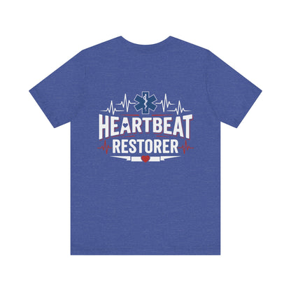 Heartbeat Restorer T-Shirt — EMT Paramedic CPR Rescue Tee