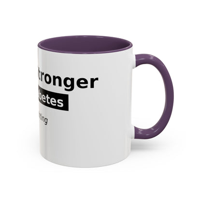 You Are Stronger Than Diabetes Accent Coffee Mug — Keep Fighting Inspirational Tea Cup