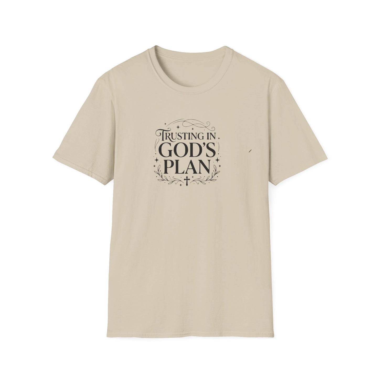 Trusting In God's Plan T-shirt