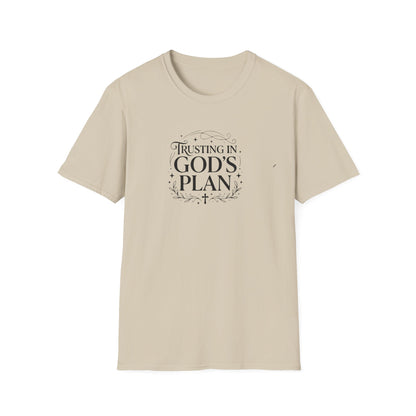 Trusting In God's Plan T-shirt
