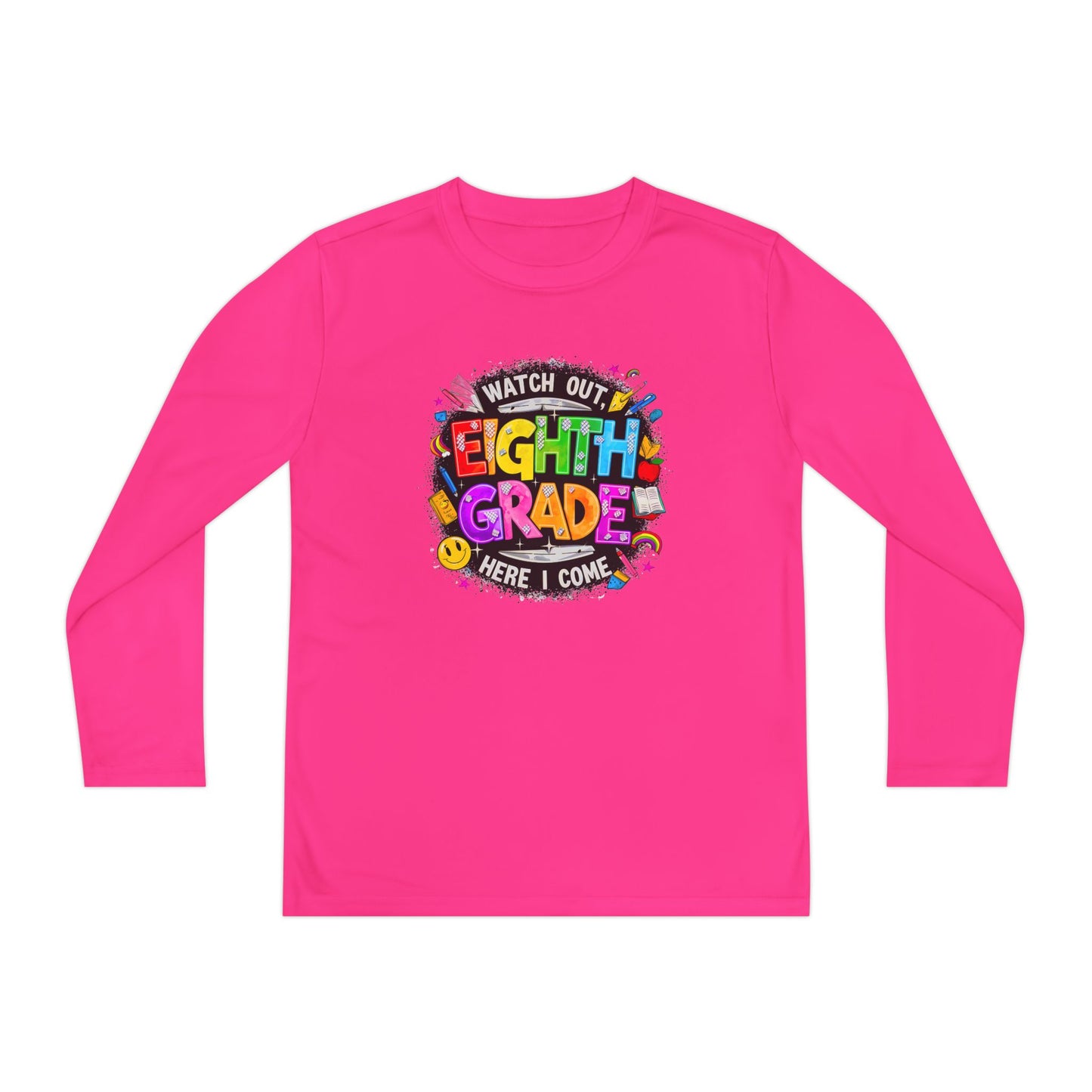Eighth Grade Youth Long Sleeve Tee — “Watch Out Eighth Grade Here I Come” Back-to-School Shirt