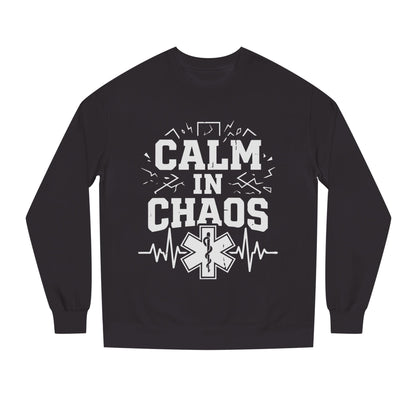 Calm in Chaos Sweatshirt — EMT/Paramedic Rescue Crewneck