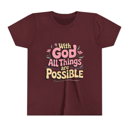 Youth Tee - "With God All Things Are Possible" Inspirational Christian Shirt