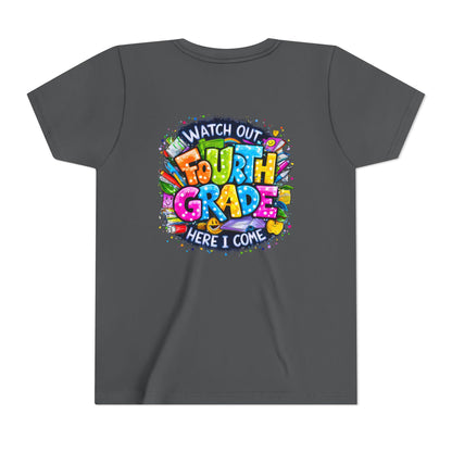 Fourth Grade T-Shirt — "Watch Out Fourth Grade Here I Come" Colorful Kids Back-to-School Tee