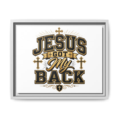 Jesus Got My Back Framed Canvas Wall Art