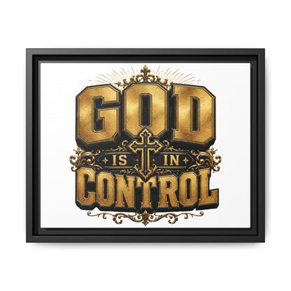 Framed Matte Canvas — "God Is In Control" Inspirational Wall Art