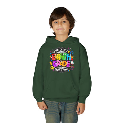 Eighth Grade Kids Hoodie - "Watch Out! Here I Come" Colorful Back-to-School Sweatshirt