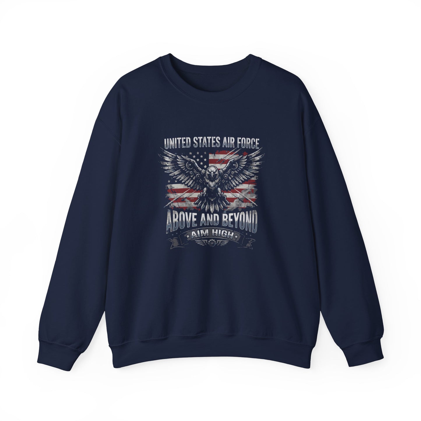 United States Air Force Eagle  Above and Beyond Sweatshirt