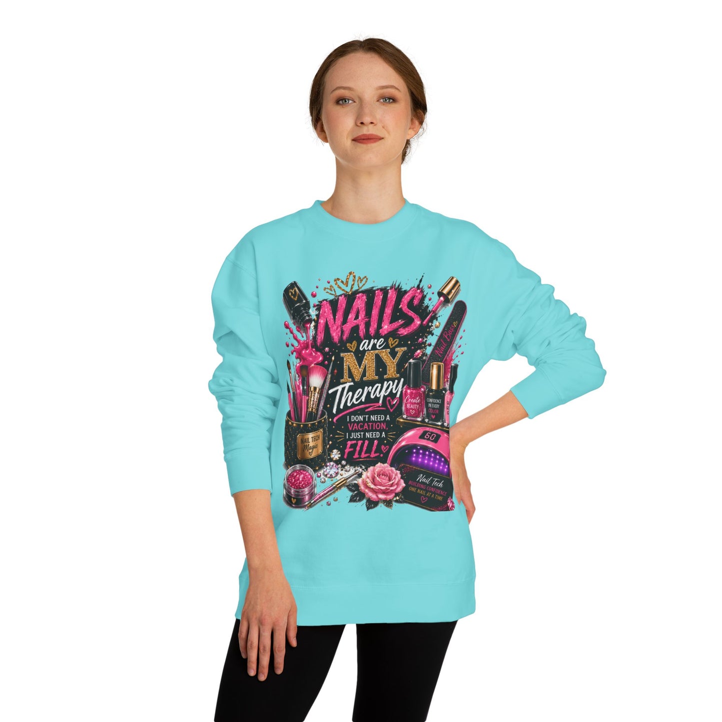 Nails Are My Therapy Sweatshirt