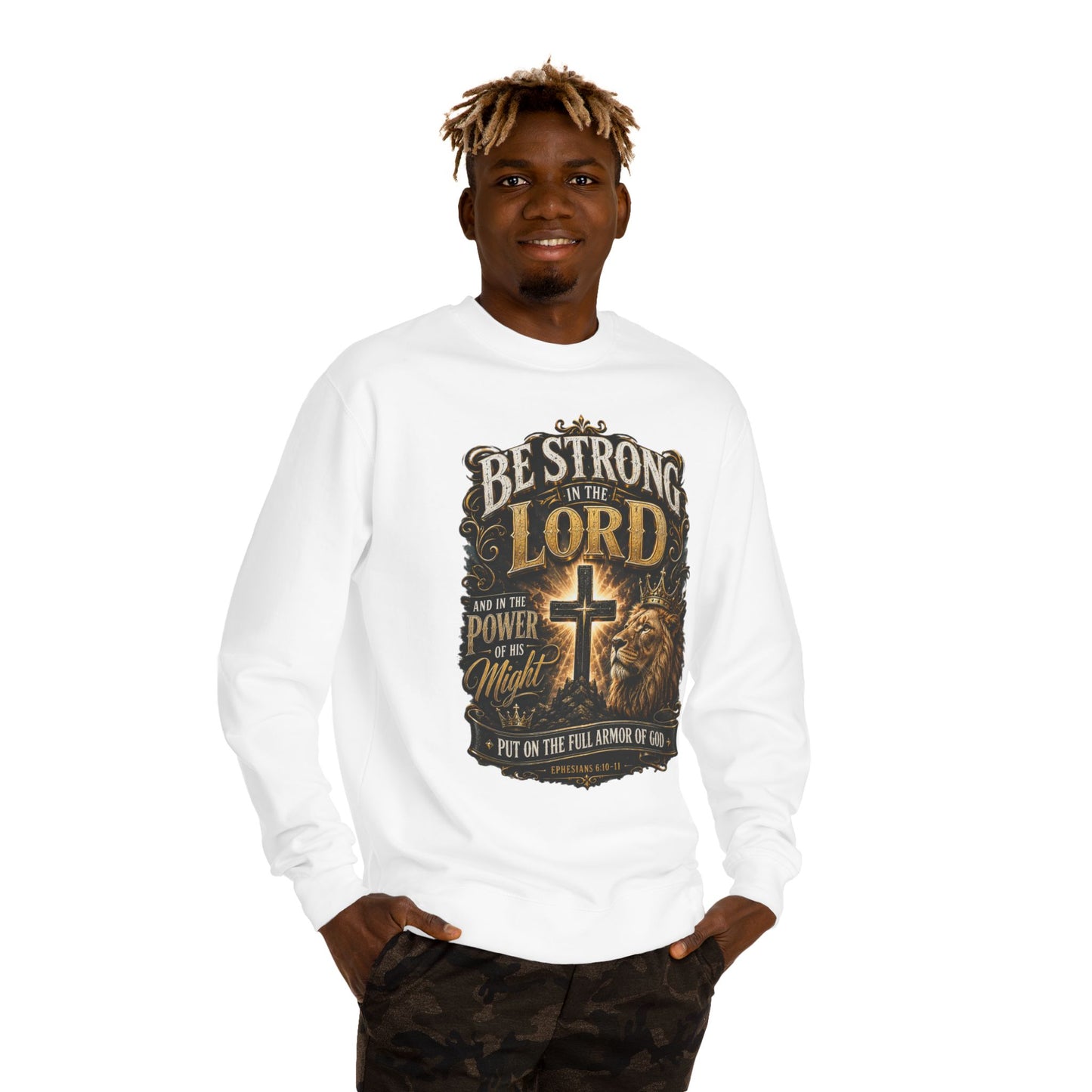 Christian Crewneck Sweatshirt — “Be Strong in the Lord” Cross & Lion Faith Pullover