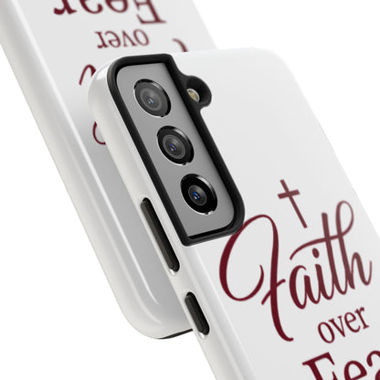 Faith Over Fear Tough Phone Case — Christian Inspirational Protective Phone Cover
