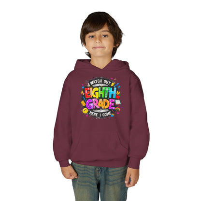 Eighth Grade Kids Hoodie - "Watch Out! Here I Come" Colorful Back-to-School Sweatshirt