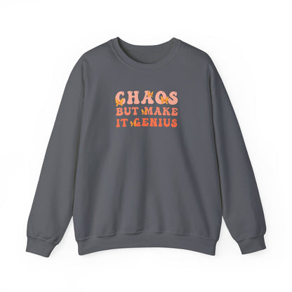 Chaos But Make It Genius Sweatshirt