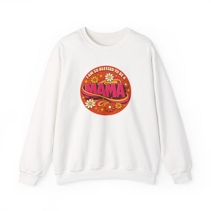 "I Am So Blessed to Be a Mama" Sweatshirt