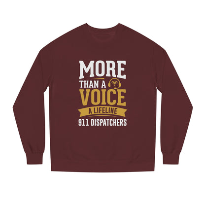 911 Dispatchers Sweatshirt — "More Than a Voice, A Lifeline" Crewneck