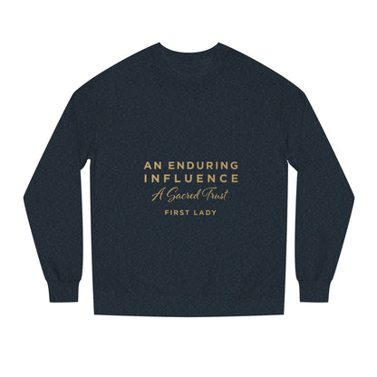 An Enduring Influence Crewneck Sweatshirt — "A Sacred Trust" First Lady Graphic