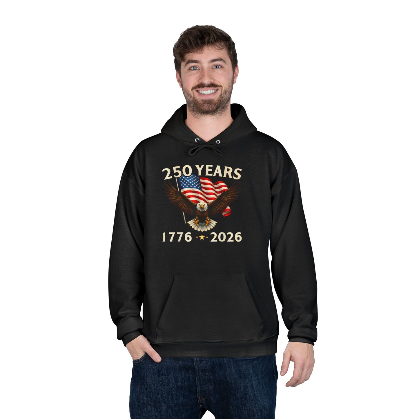 250 Years 1776–2026 Eagle Hoodie — American Flag Bicentennial Celebration Pullover