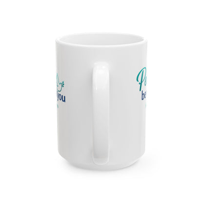 Peace Be With You - John 20:19 Mug