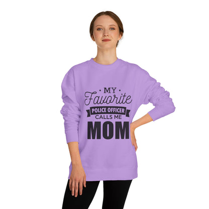 Mom of a Police Officer Sweatshirt — "My Favorite Police Officer Calls Me Mom"