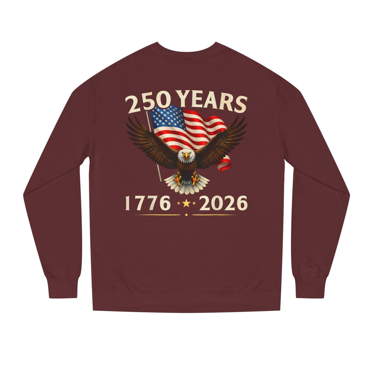 250 Years 1776–2026 Eagle Flag Crewneck Sweatshirt