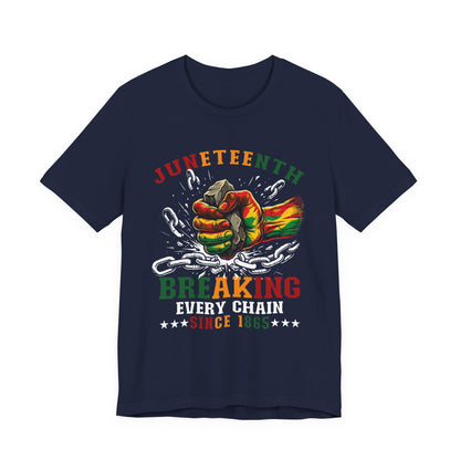 Juneteenth "Breaking Every Chain" T-Shirt