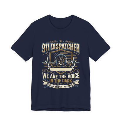 911 Dispatcher T‑Shirt — "We Are the Voice in the Dark" Emergency Responder Tee