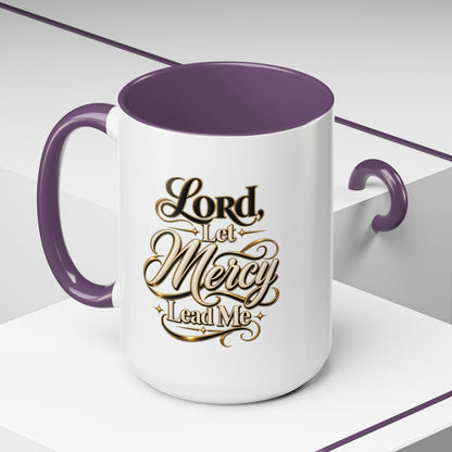 Lord, Let Mercy Lead Me Accent Coffee Mug — Inspirational Christian Scripture 11/15oz