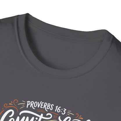 Proverbs 16:3 Commit to the Lord Christian T-Shirt