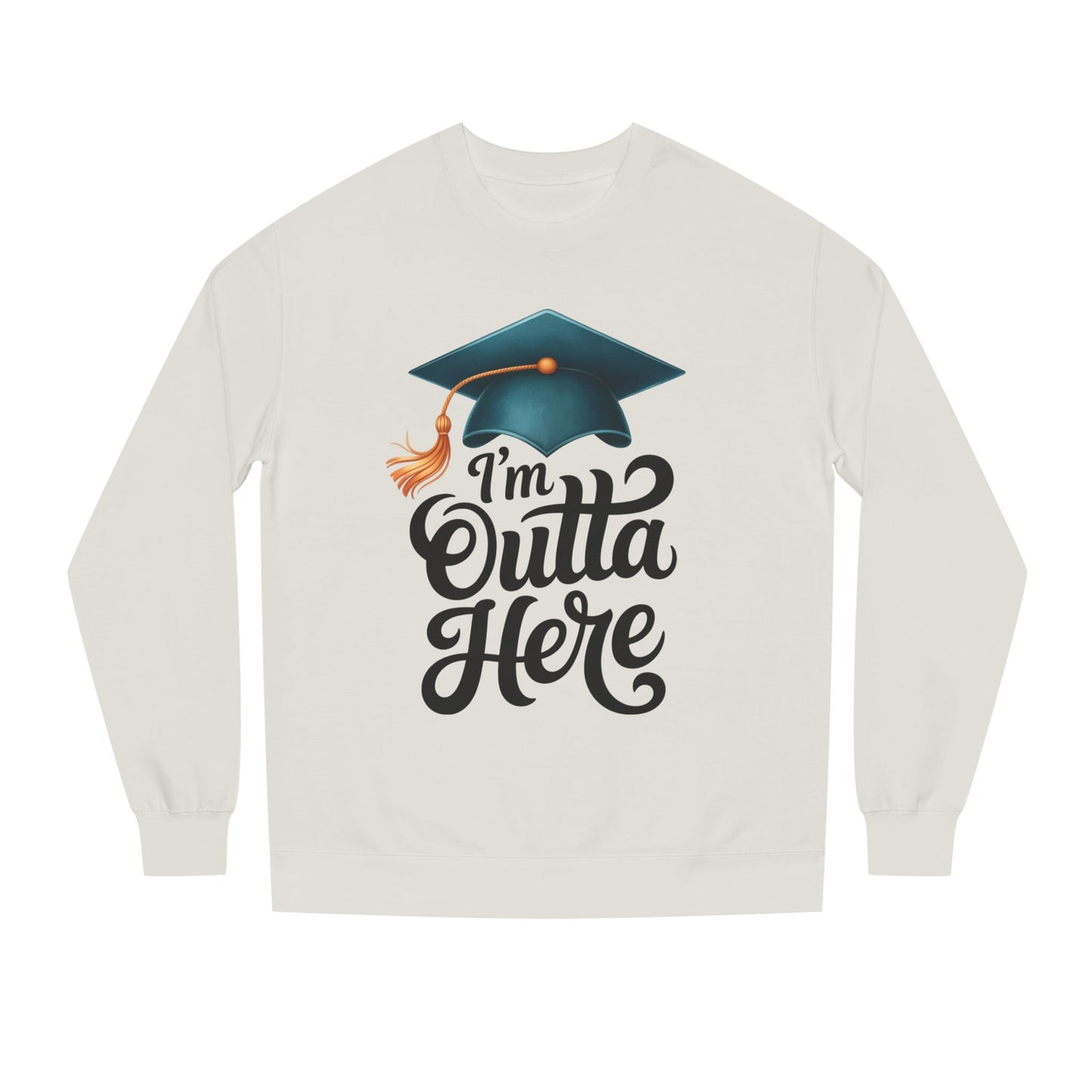 Graduation Crewneck Sweatshirt – “I’m Outta Here” Cap & Tassel Design