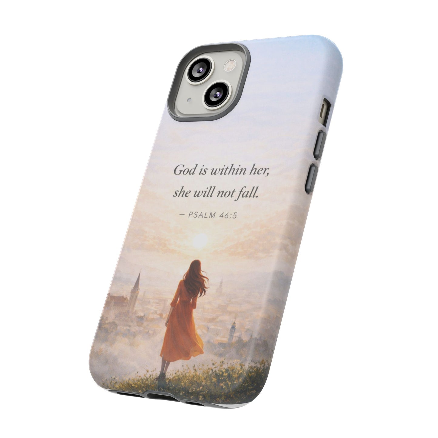 Inspirational Psalm 46:5 Phone Case — 'God is within her, she will not fall' Christian Phone Cover